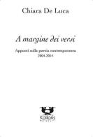 A margine dei versi. Appunti sulla poesia. Saggi, recensioni e scritti critici di Chiara De Luca edito da Kolibris