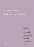 Elena Fasano Guarini di Maria Antonietta Visceglia edito da Viella