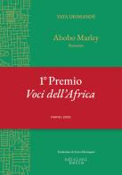 Abobo Marley di Yaya Diomandé edito da Edizioni Bette