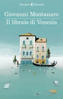 Il libraio di Venezia di Giovanni Montanaro edito da Feltrinelli