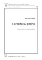 Il credito su pegno di Serafino Gatti edito da Giuffrè