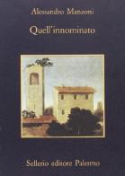 Quell'Innominato di Alessandro Manzoni edito da Sellerio Editore Palermo