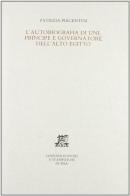 L' autobiografia di Uni, principe e governatore dell'alto Egitto di Patrizia Piacentini edito da Giardini