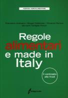 Regole alimentari e made in Italy. Il contrasto alle frodi edito da Edagricole