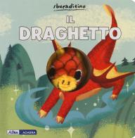 Il draghetto. Ediz. a colori di Victoria Ying edito da ABraCadabra