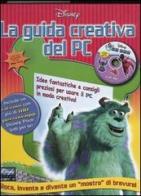 La guida creativa del PC. Con CD-ROM edito da Walt Disney Company Italia