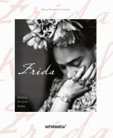 Frida. Donna. Artista. Icona di Chiara Pasqualetti Johnson edito da White Star