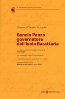 Sancio Panza governatore dell'isola Barattaria. Testo spagnolo a fronte di Giovanni Claudio Pasquini edito da Società Editrice Fiorentina