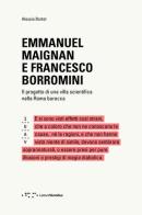 Emmanuel Maignan e Francesco Borromini. Il progetto di una villa scientifca nella Roma barocca di Alessio Bortot edito da LetteraVentidue