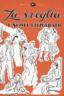 La sveglia di Francis Scott Fitzgerald edito da Mattioli 1885