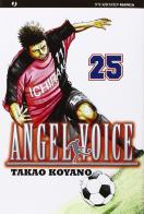 Angel voice vol.25 di Takao Koyano edito da Edizioni BD