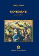 Sentimenti. Poesie siciliane di Melo Freni edito da Armando Siciliano Editore