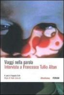 Intervista a Francesco Tullio Altan. DVD di Paolo Comuzzi, Altan edito da Forum Edizioni