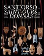 Sant'Orso di Donnas. La fiera, i volti, le storie edito da La Selva (Sarmeola di Rubano)