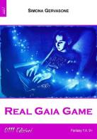Real Gaia Game di Simona Gervasone edito da 0111edizioni