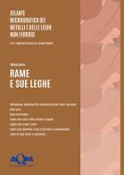 Atlante micrografico dei metalli e delle leghe non ferrose vol.1 di Gabriele Ceselin, Cesare Cibaldi edito da AQM