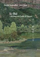 Li Bai. I diciassette canti di Qiupu di Sergio Sabbadini, Chen Lei edito da Youcanprint