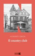Il country club di Howard Owen edito da NN Editore