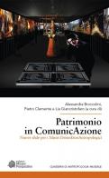 Patrimonio in ComunicAzione. Nuove sfide per i musei demoetnoantropologici edito da Museo Marionette A. Pasqualino