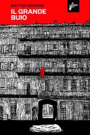 Il grande buio di Matteo Speroni edito da Milieu