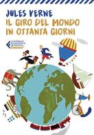 Il giro del mondo in ottanta giorni di Jules Verne edito da Feltrinelli