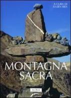 Montagna sacra. Ediz. illustrata edito da Jaca Book