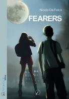Fearers di Nicola De Falco edito da Altromondo Editore di qu.bi Me