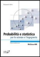 Probabilità e statistica per le scienze e l'ingegneria di Pasquale Erto edito da McGraw-Hill Education