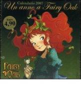 Un anno a Fairy Oak. Calendario 2007 edito da De Agostini
