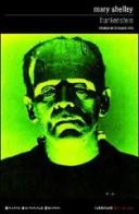 Frankenstein. Ovvero il Prometeo moderno di Mary Shelley edito da Newton & Compton