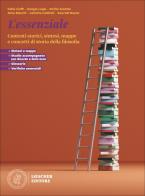 Le ragioni del pensiero. Storia, testi e argomenti della filosofia. L'essenziale. Per le Scuole superiori di Fabio Cioffi, Giorgio Luppi, Emilio Zanette edito da Loescher