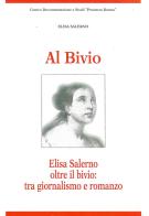 Al bivio. Elisa Salerno oltre il bivio: tra giornalismo e romanzo di Elisa Salerno edito da Gabrielli Editori
