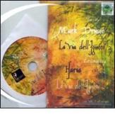 La via dell'ignoto. Con CD Audio vol.2 di Haria, Mark Drusco edito da Rupe Mutevole