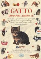 Gatto. Domande & risposte di Paola Franconeri edito da Edizioni del Baldo