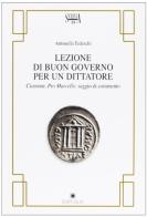 Lezioni di buon governo per un dittatore. Cicerone, Pro Marcello di Antonella Tedeschi edito da Edipuglia
