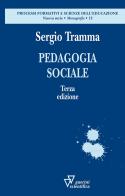 Pedagogia sociale di Sergio Tramma edito da Guerini Scientifica