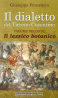 Il dialetto del Tirreno cosentino vol.2 di Giuseppe Forestiero edito da Progetto 2000