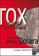 Tox. Lezioni di tossicologia. CD-ROM edito da Firenze University Press