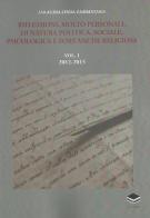 Riflessioni, molto personali, di natura politica, sociale, psicologica e fors'anche religiosa vol. 1 di Angelina Linda Zammataro edito da Lithos