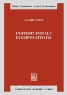L' offerta iniziale di cripto-attività di Claudia Sandei edito da Giappichelli