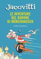 Le avventure del barone di Münchausen. Ediz. a colori di Benito Jacovitti edito da Ultra