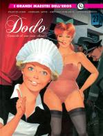 Dodo. Cronache di una casa chiusa vol.1 di Francis Leroi edito da Editoriale Cosmo