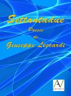 Settantadue di Giuseppe Leccardi edito da AV Editoria