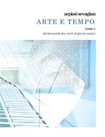 Arte e tempo vol.1 di Arpinè Sevagian edito da StreetLib