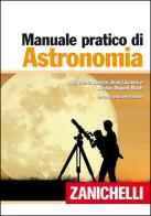 Il manuale pratico di astronomia di Pierre Bourge, Jean Lacroux edito da Zanichelli