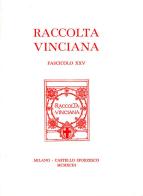 Raccolta Vinciana (1993) vol.25 edito da Giunti Editore