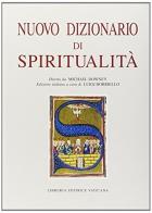 Nuovo dizionario di spiritualità di Michael Downey edito da Libreria Editrice Vaticana