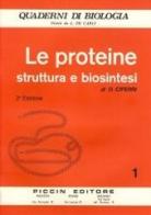 Le proteine. Struttura e biosintesi di O. Ciferri edito da Piccin-Nuova Libraria