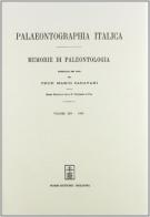 Palaeontographia italica. Raccolta di monografie paleontologiche vol.14 edito da Forni