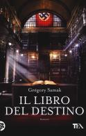 Il libro del destino di Grégory Samak edito da TEA